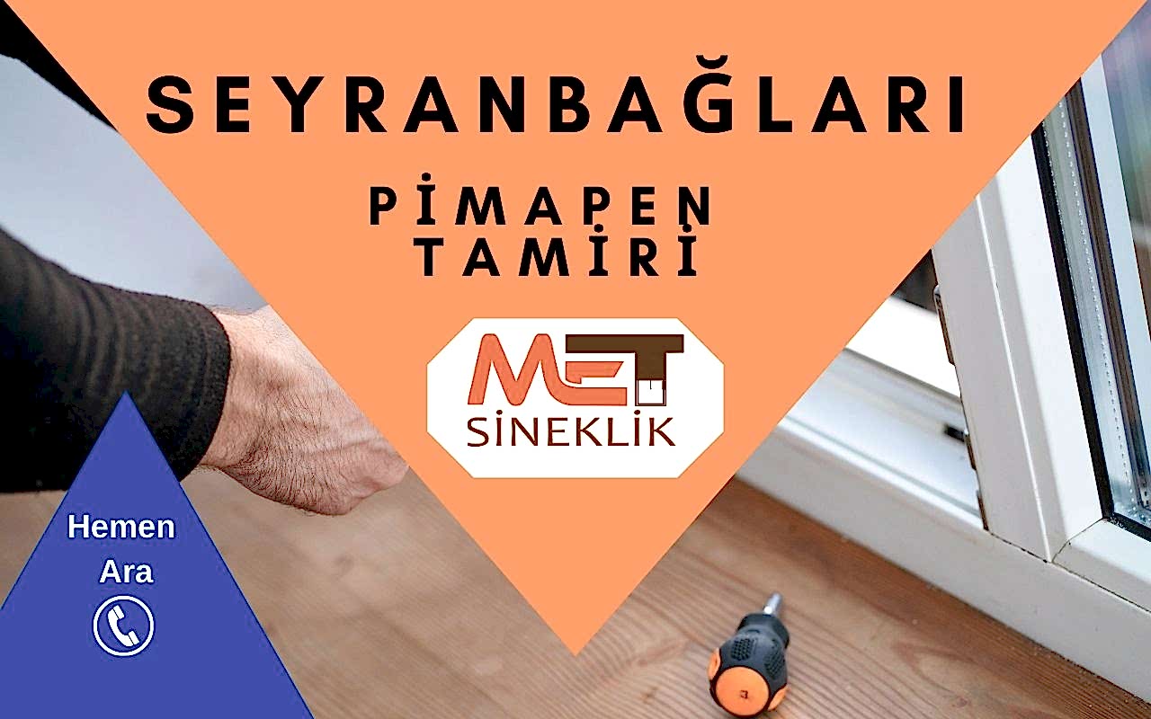 Seyranbağları Pimapen Tamiri