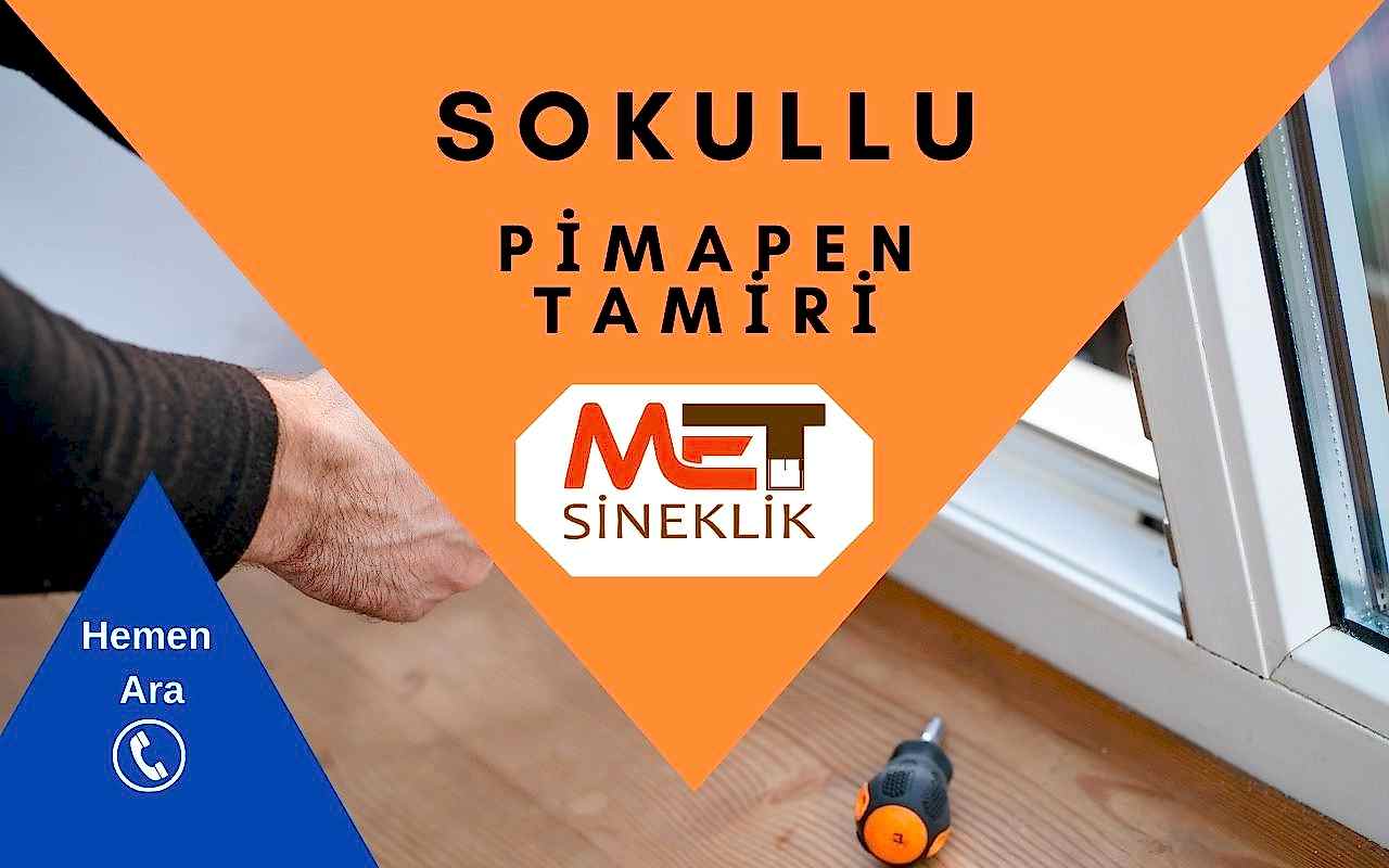 Sokullu Pimapen Tamiri Servisi