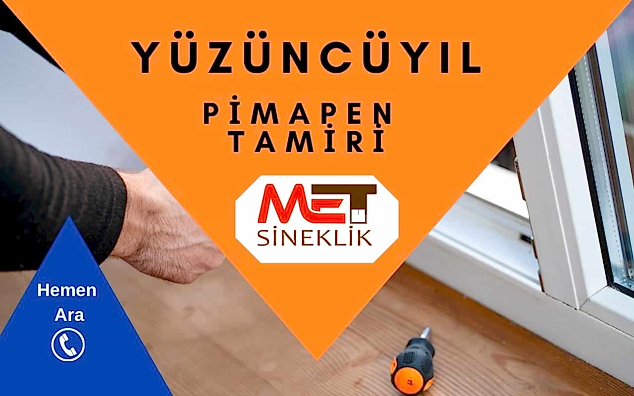 Yüzüncüyıl Pimapen Tamiri